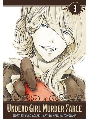 cover image of Undead Girl Murder Farce, Volume 3